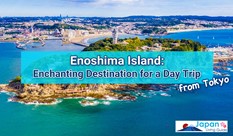 Enoshima Island:  Enchanting Destination for a Day Trip from Tokyo