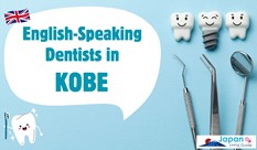 English-Speaking Dentists in Kobe